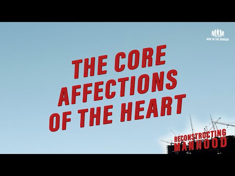 the-core-affections-of-the-heart