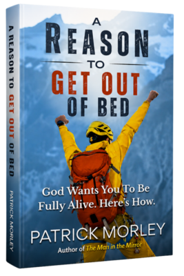 A Reason to Get Out of Bed